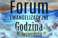 Forum Ewangelizacyjne | Godzina Miłosierdzia | Krynica-Zdrój czerwiec 2017