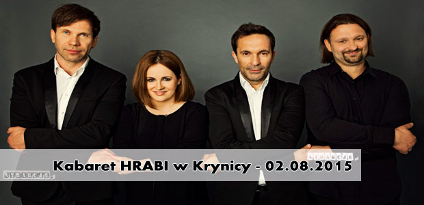 Kabaret Hrabi w Krynicy-Zdroju | 2 sierpnia 2015
