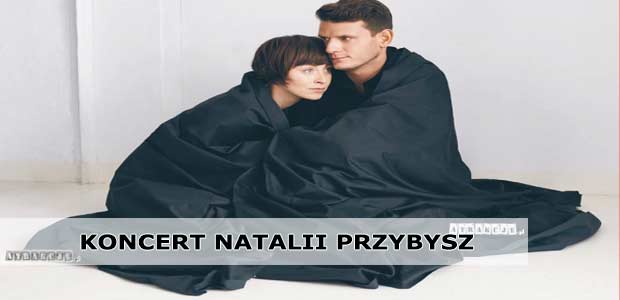 Koncert Natalii Przybysz | 21 października 2017 | Krynica-Zdrój