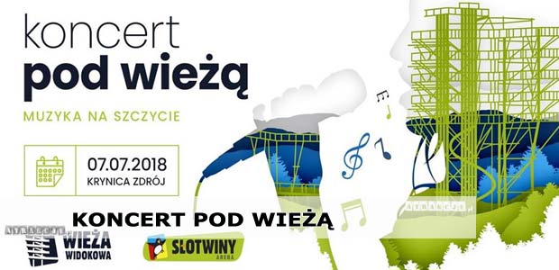 Koncert pod Wieżą | 07 lipca 2018 | Krynica-Zdrój