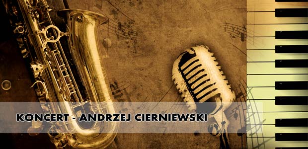 Recital Andrzeja Cierniewskiego