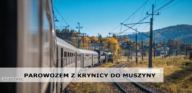Parowozem z Krynicy do Muszyny | Pociąg retro Krynica-Zdrój | Maj 2019