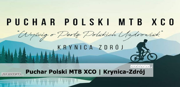 Puchar Polski MTB XCO | Krynica - Zdrój 2022