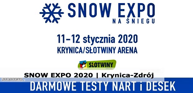 SNOW EXPO 2020 | Słotwiny Arena | Krynica-Zdrój