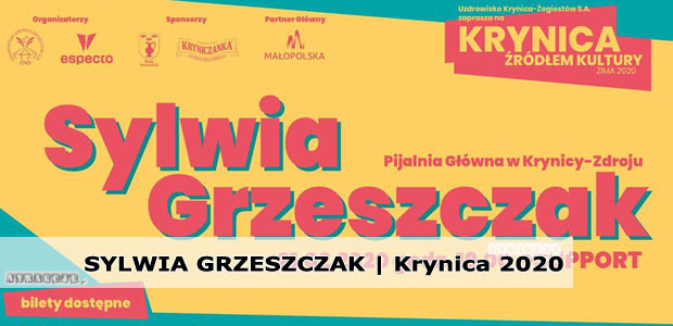 Koncert Sylwia Grzeszczak | Krynica-Zdrój | Luty 2020