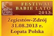 Festiwal Babie Lato 2013 - Żegiestów Zdrój