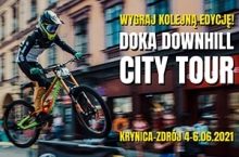 Festiwal Rowerowy Doka Downhill City Tour | Krynica - Zdrój czerwiec 2021