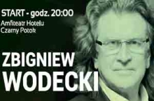Koncert Zbigniewa Wodeckiego, Amfiteatr Czarny Potok - 30.04.2015