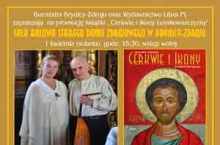 Promocja książki ,,Cerkwie i ikony Łemkowszczyzny" | 1 kwietnia 2017 | Krynica-Zdrój