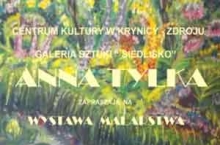 Wystawa malarstwa Anny Tylki | 1 lipca 2016 | Krynica-Zdrój