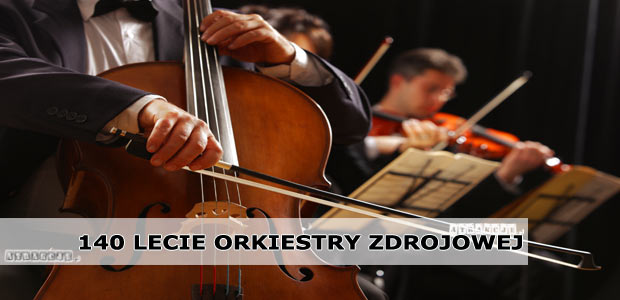 140 lecie Krynickiej Orkiestry Zdrojowej  | Krynica Zdrój 17.10.2015