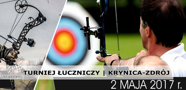 Turniej Łuczniczy O Kryształowy Dzban Krynicy-Zdroju | 2 maja | Krynica-Zdrój