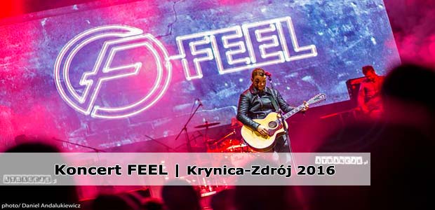 Koncert FEEL | Krynica-Zdrój | Luty 2016