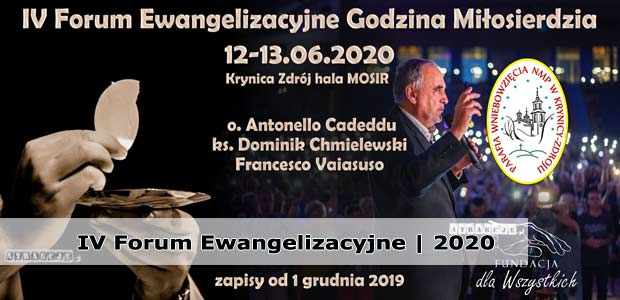 IV Forum Ewangelizacyjne Godzina Miłosierdzia | Krynica-Zdrój czerwiec 2020