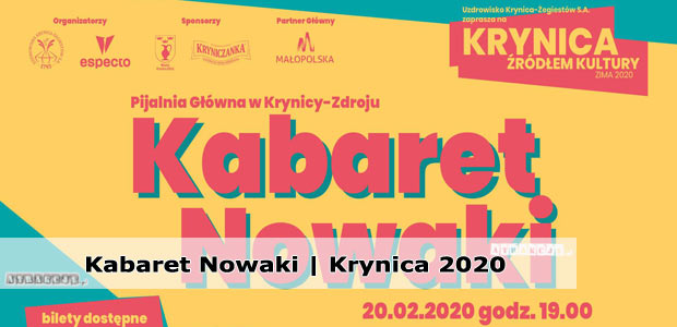 Kabaret Nowaki | Krynica-Zdrój | Luty 2020