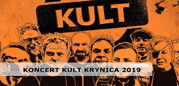 Koncert KULT | Krynica-Zdrój | Styczeń 2019