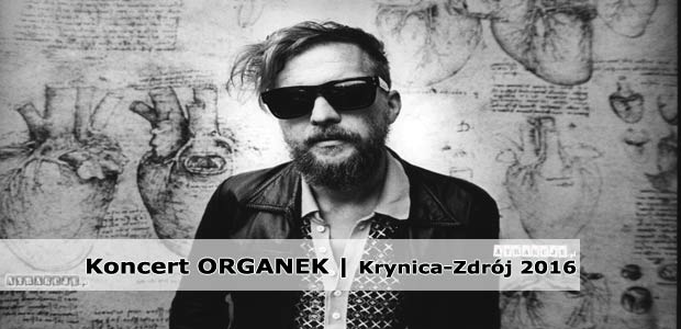 Koncert ORGANEK | Krynica-Zdrój | Luty 2016