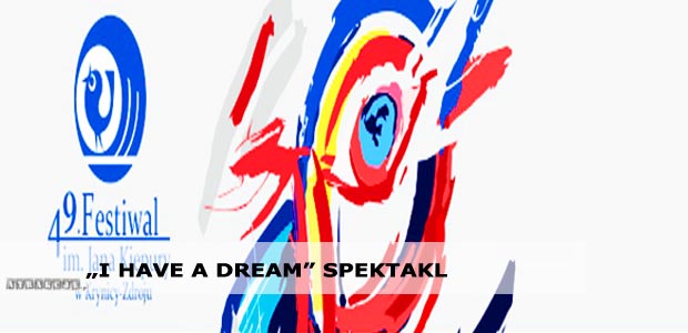 "I have a dream” - 49. Festiwal im. Jana Kiepury | Krynica Zdrój 10.08.2015