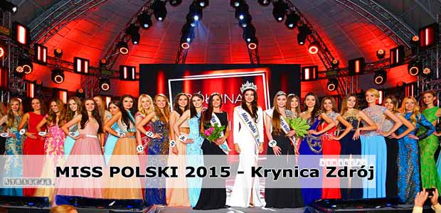 Finał Miss Polski 2015 | 6 grudnia 2015 Krynica-Zdrój